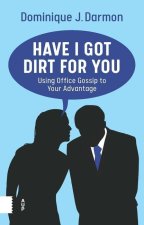 Have I Got Dirt For You