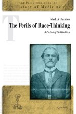 Perils of Race-Thinking