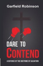 Dare to Contend
