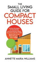 Small Living Guide for Compact Houses