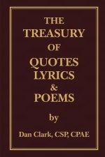 The Treasury of 'Clarkisms, ' Quotes, Lyrics & Poems