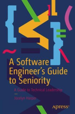 Software Engineer's Guide to Seniority