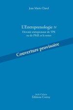 L'Entreprenologie IV
