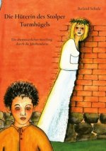 Huterin des Stolper Turmhugels