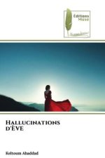 Hallucinations d'?VE