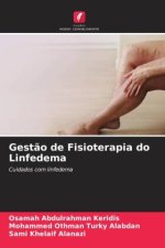 Gest?o de Fisioterapia do Linfedema