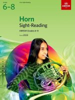 Sight-Reading for Horn, ABRSM Grades 6-8, from 2023 (Paperback, Book)