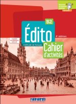 Edito B2 - 4ème édition - Cahier +  Cahier numérique + Onprint