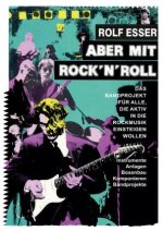 Aber mit Rock'n'Roll