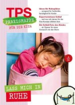 TPS-Praxismappe für die Kita: Lass mich in Ruhe!