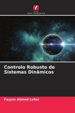 Controlo Robusto de Sistemas Dinâmicos