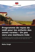 Programme de repas de midi pour les enfants des zones rurales : Un pas vers une meilleure Inde