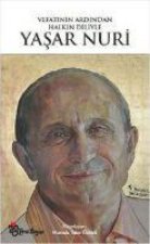 Vefatinin Ardindan Halkin Diliyle Yasar Nuri