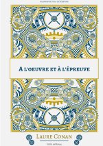 l'oeuvre et a l'epreuve