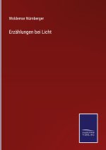 Erzahlungen bei Licht