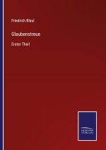 Glaubenstreue