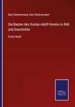 Bauten des Gustav-Adolf-Vereins in Bild und Geschichte