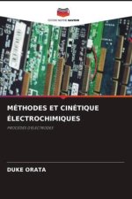 MÉTHODES ET CINÉTIQUE ÉLECTROCHIMIQUES
