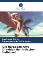 Die Harappan-Aryo-Draviden der indischen Halbinsel