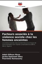 Facteurs associés ? la violence sexiste chez les femmes enceintes