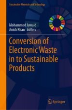 Conversion of Electronic Waste in to Sustainable Products