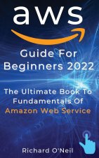 AWS Guide For Beginners 2022