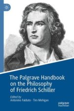 Palgrave Handbook on the Philosophy of Friedrich Schiller