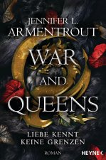 War and Queens - Liebe kennt keine Grenzen