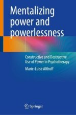 Mentalizing Power and Powerlessness