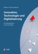 Innovation, Technologie und Digitalisierung