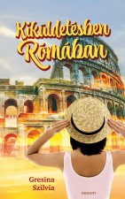 Kikuldetesben Romaban