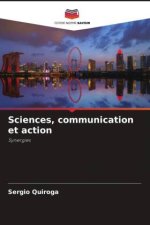 Sciences, communication et action