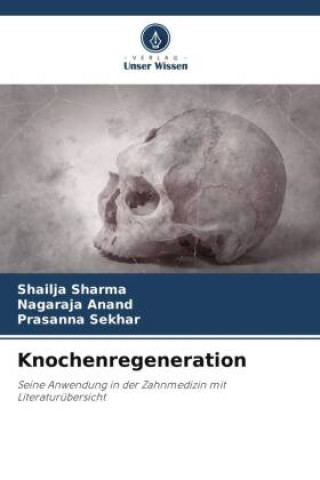 Knochenregeneration