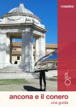 Ancona e il Conero. Una guida
