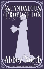 A Scandalous Proposition