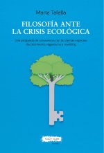Filosofía ante la crisis ecológica