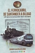 Ferrocarril de Santander a Bilbao, El
