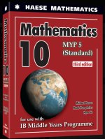 Mathematics 10 Standard. MYP 5 Standard. 3rd edition