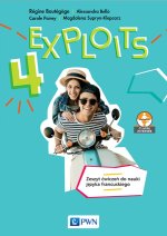 Exploits 4. Język francuski. Liceum i technikum. Zeszyt ćwiczeń