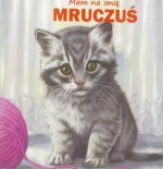Mam na imię Mruczuś