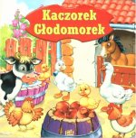 Kaczorek Głodomorek wyd.Jafi