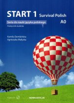 Start 1. Survival Polish. Podręcznik do nauki języka polskiego na poziomie A1 + audio online
