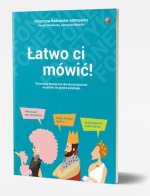 Łatwo ci mówić Ćwiczenia fonetyczne dla obcokrajówców z języka polskiego /wersja polsko-angielska/