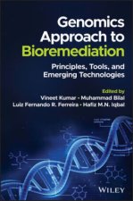 Genomics Approach to Bioremediation: Principles, T ools, and Emerging Technologies