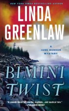 Bimini Twist: A Jane Bunker Mystery
