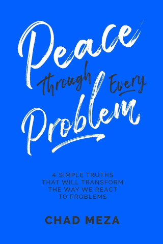 Peace Through Every Problem