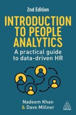 Introduction to People Analytics: A Practical Guide to Data-Driven HR