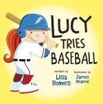 Lucy Tries Baseball