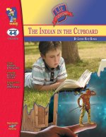 Indian in the Cupboard, by Lynne Reid Banks Lit Link Grades 4-6