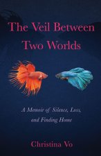 Veil Between Two Worlds